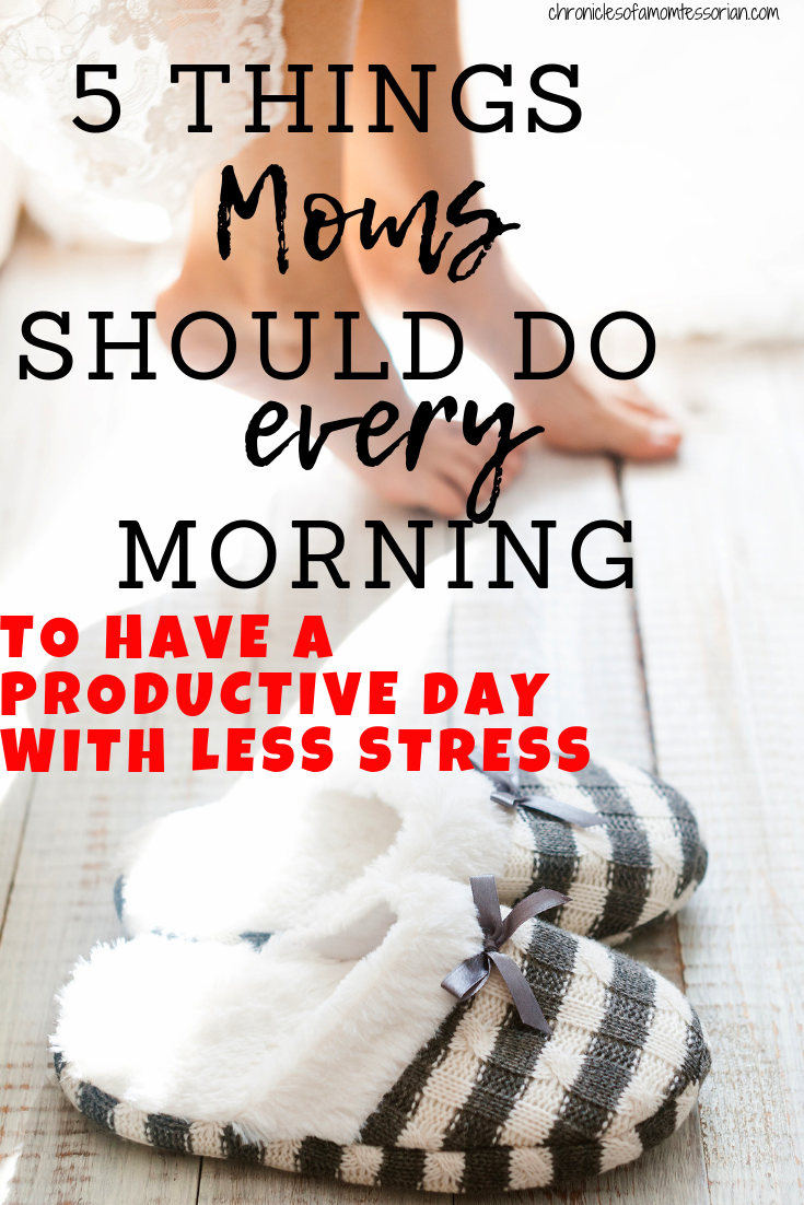 Productivity tips for moms | Chronicles of a Momtessorian